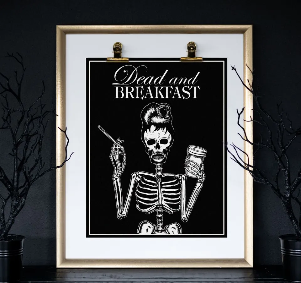 Dead and Breakfast Art Print
