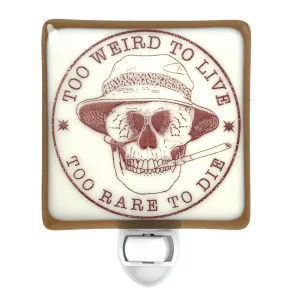 Hunter S. Thompson Skull “Too Weird” Night Light